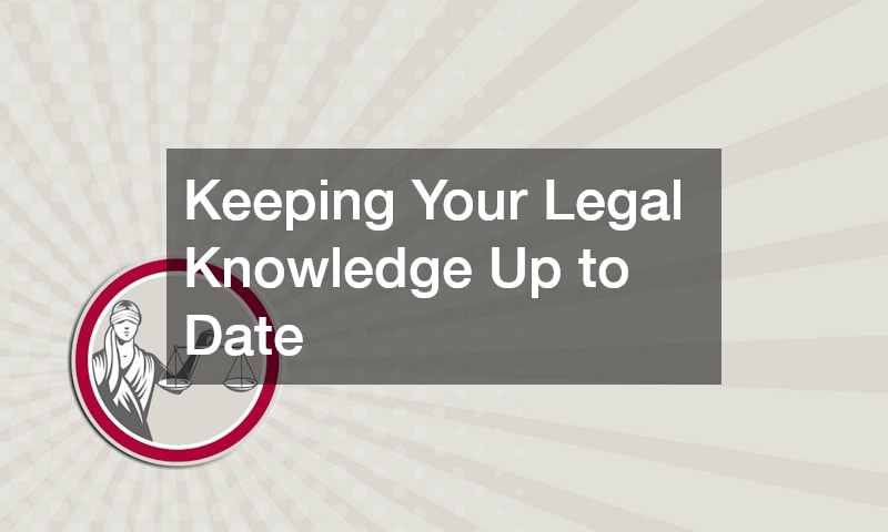 Keeping Your Legal Knowledge Up to Date